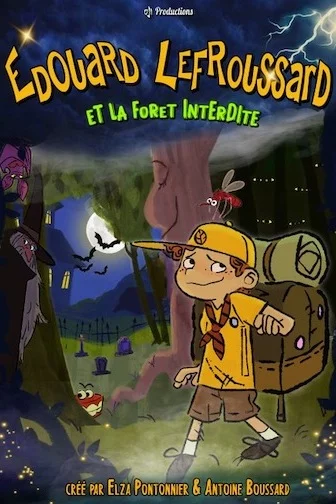 Edouard Lefroussard et la forêt interdite