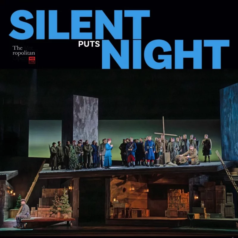 Retransmission du Metropolitan Opera de New York 2026/2027 - Silent Night -  Puts - EN DIRECT