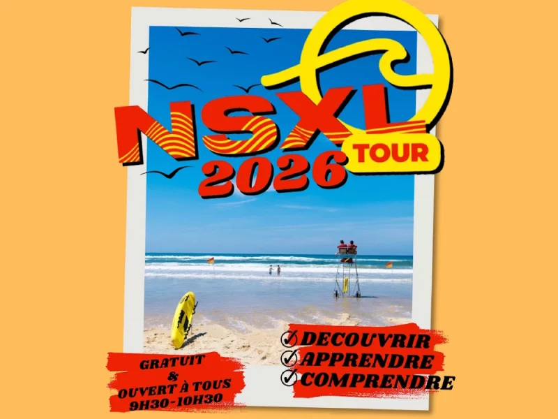 NSXL Tour - Immersion dans le quotidien des Nageurs Sauveteurs