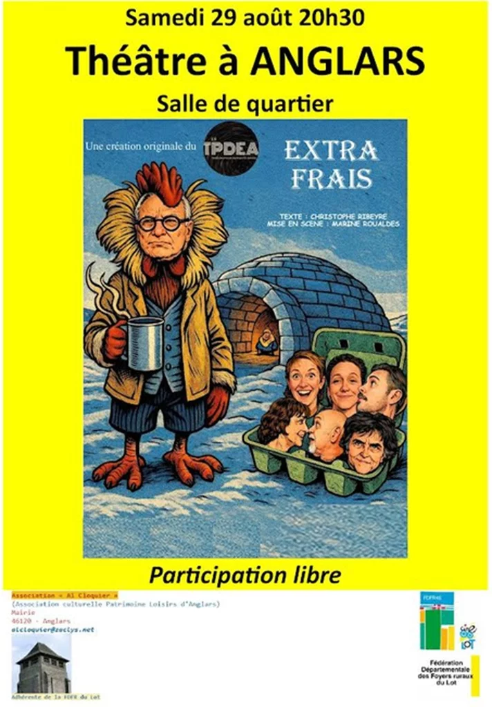 Théâtre à Anglars :  "EXTRA FRAIS"