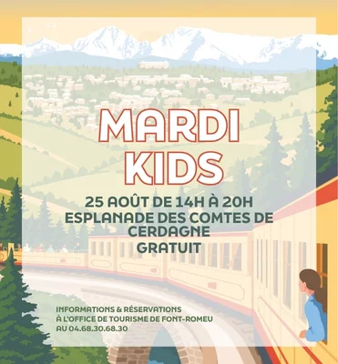 LES MARDIS KIDS - MARDI 25 AOÛT