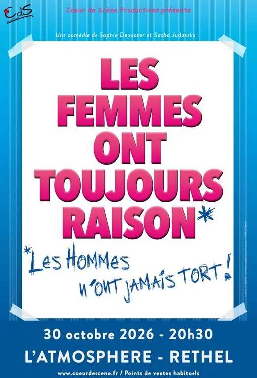 Les femmes ont toujours raison*