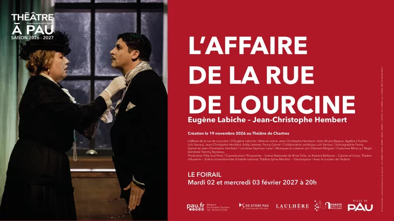 Saison Théâtre à Pau - L'affaire de la rue de Lourcine