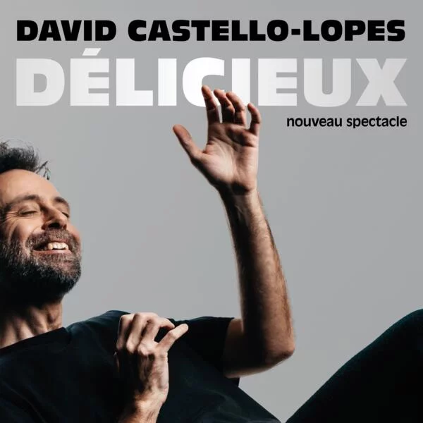 David Castello-Lopez  - "Délicieux"