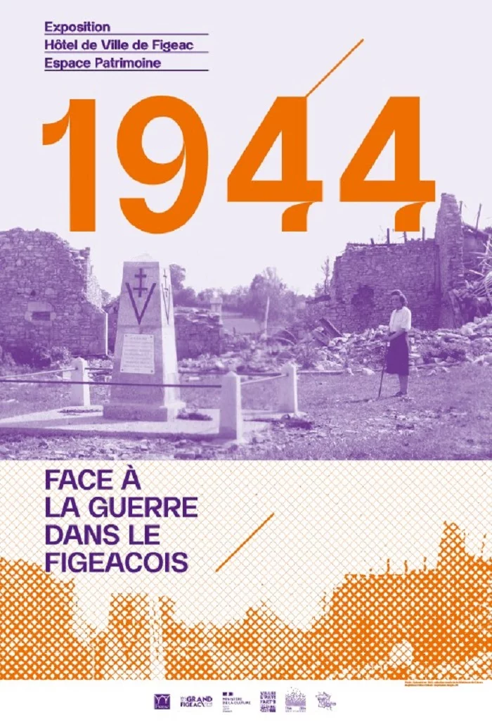 Figeac se souvient, "exposition 1944 en Pays figeacois : un territoire face à la guerre"