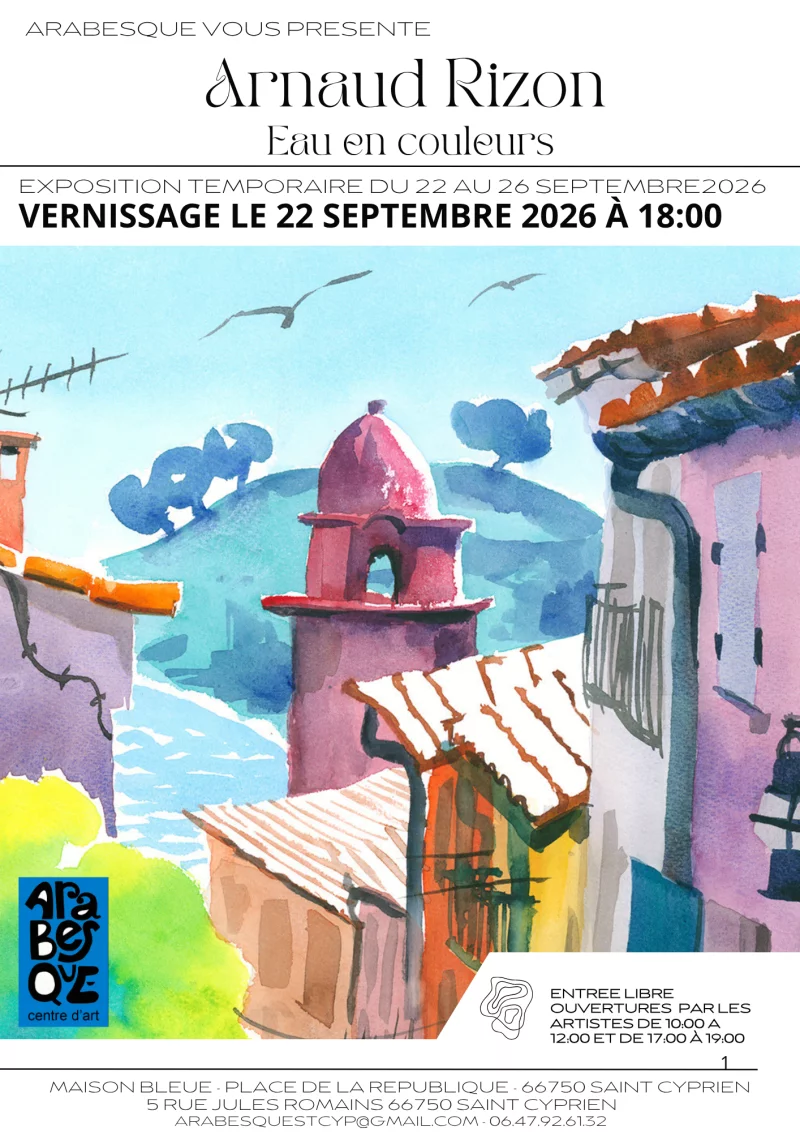 EXPOSITION "EAU EN COULEURS" DE ARNAUD RIZON