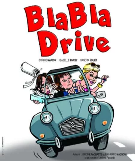 Café Théâtre  Côté Rocher "Blabla drive "