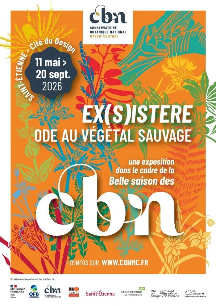 EXPO - Ex(s)istere, une ode au Végétal sauvage - SAINT-ETIENNE (42)