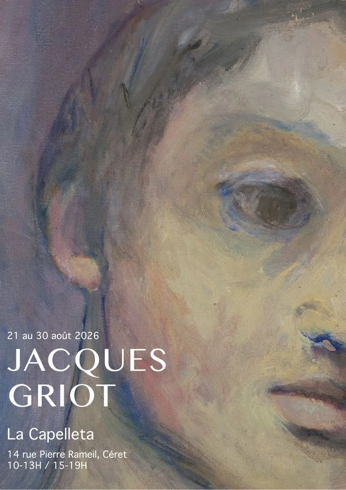 EXPOSITION — JACQUES GRIOT