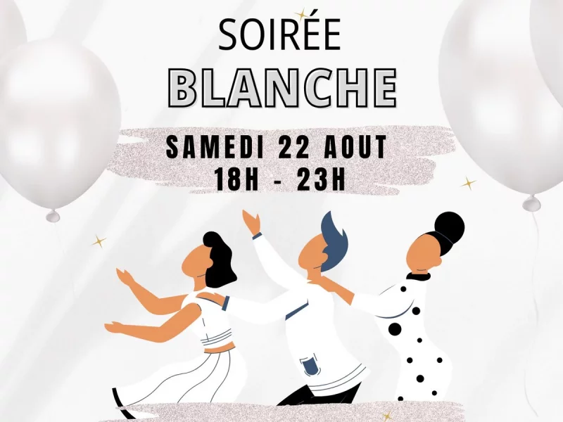SOIRÉE BLANCHE – LA VINGUETTE DU CHÂTEAU DE VENTENAC