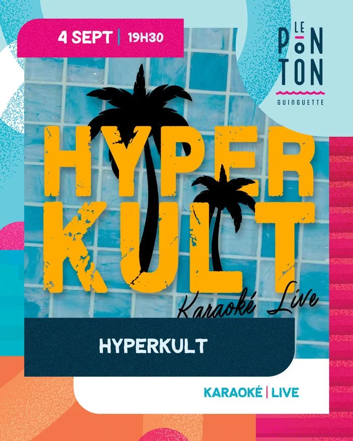 Hyperkult - Karaoké live