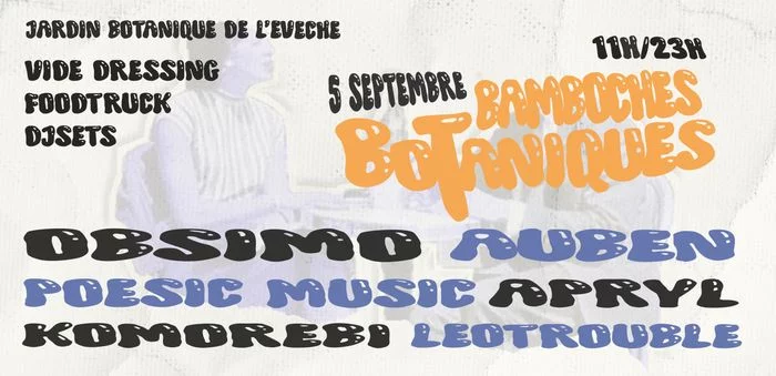 Les Bamboches Botaniques - Djs sets et vide-dressing