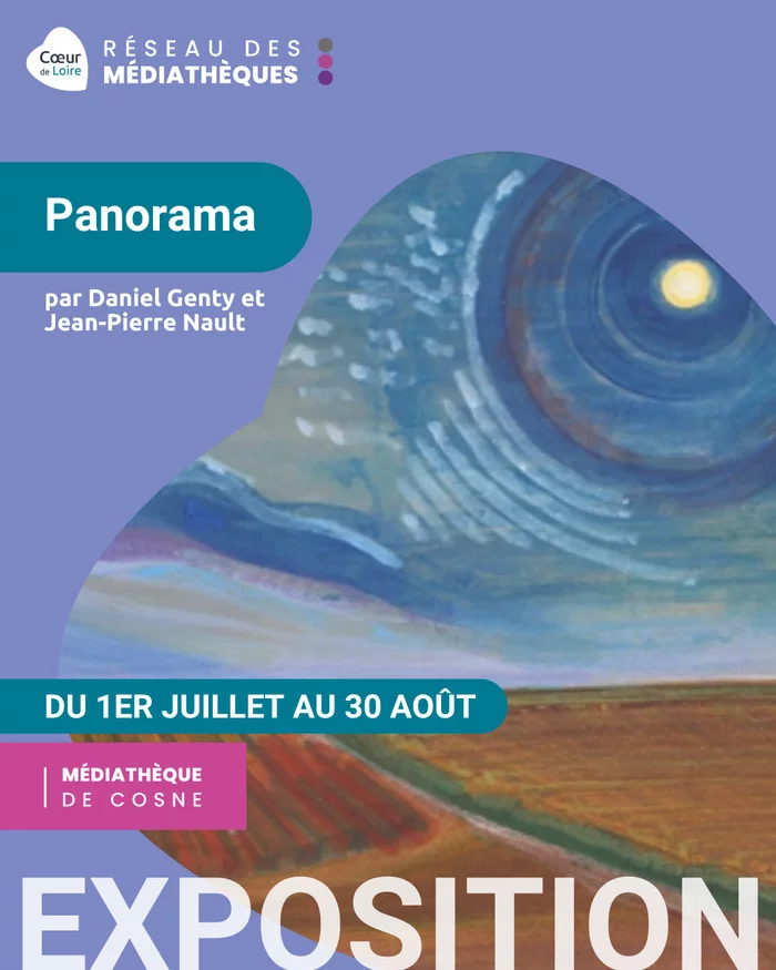 Exposition Panorama par Claude Genty & Jean-Pierre Nault