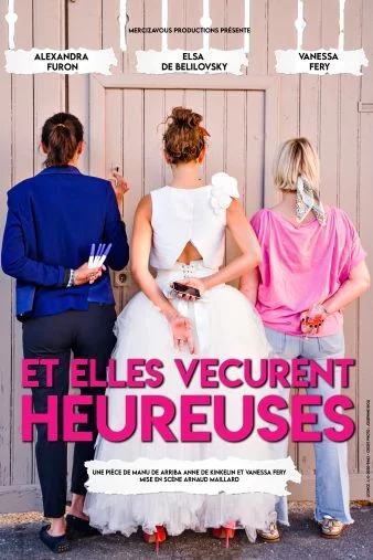 Et elles vécurent heureuses