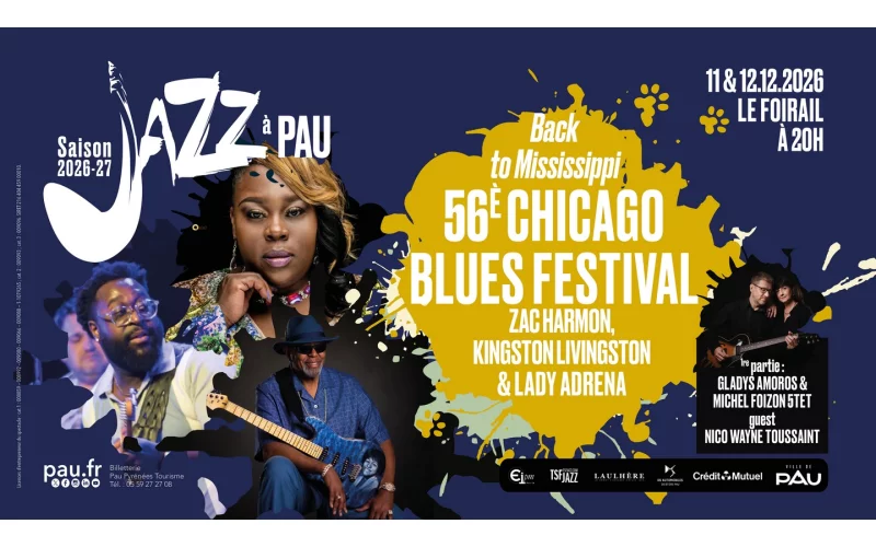 Saison de "Jazz à Pau" : 56è Chicago Blues Festival Back to Mississippi