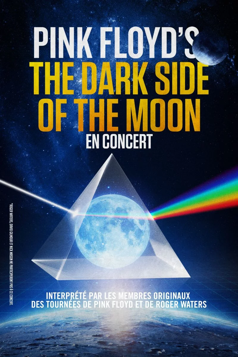 Concert : Pink Floyd Dark Side of the Moon