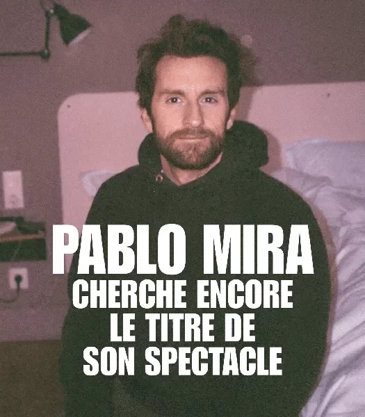 Humour : Pablo Mira