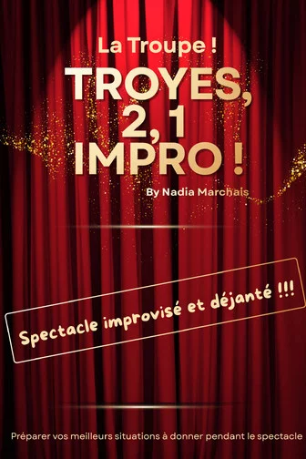 Troyes, 2, 1 Impro !