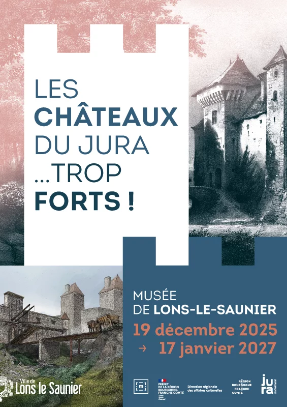 Les château du Jura... trop FORTS ! - Visite guidée