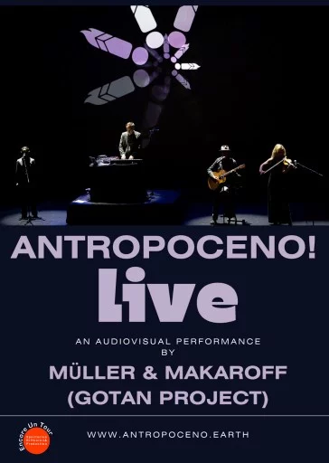 Concert : Antropoceno ! Par Müller et Makaroff, du Gotan Project