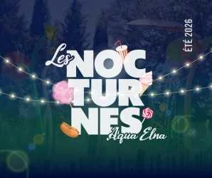 LES NOCTURNES D'AQUA ELNA