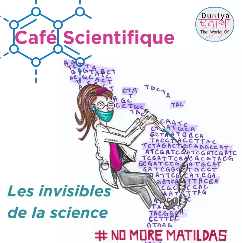 CAFÉ SCIENTIFIQUE : LES INVISIBLES DE LA SCIENCE