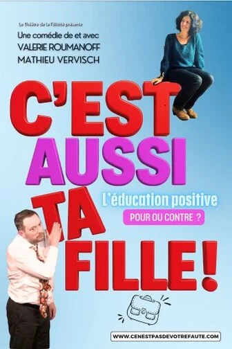 C'est aussi ta fille !
