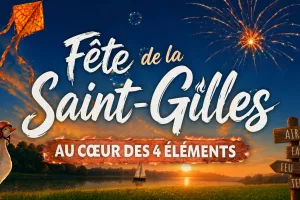 Fête de la Saint-Gilles 2026 : voyage au cœur des 4 éléments