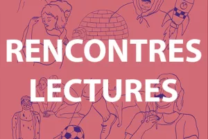 Rencontres - Lectures