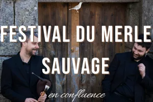 festival du Merle Sauvage en Confluence