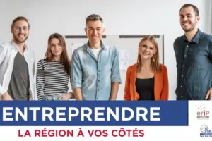 Entreprendre, la Région à vos côtés