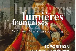 Visite guidée de l'exposition "Lumières Françaises : de la cour de Versailles à Aiguillon"