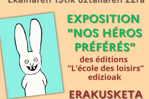 Exposition "nos héros préférés"