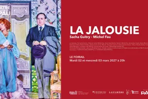 Saison Théâtre à Pau - La jalousie