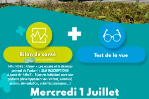 RENCONTRE SANTÉ : "Test de la vue" + "Bilan de santé avec une pédiatre"