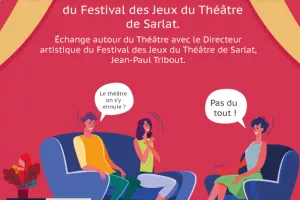 Petite causeries du Festival des Jeux du Théâtre