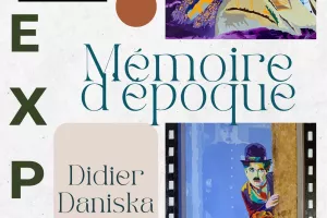 MÉMOIRE D’ÉPOQUE - DIDIER DANISKA