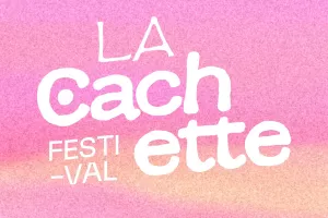 La Cachette Festival