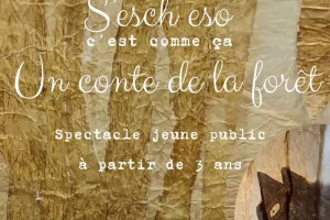 La Serre : Spectacle Jeune Public "S'esch eso (c'est comme ça)"