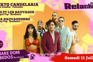 RELACHE #17 : PUERTO CANDELARIA + TOTO ET LES SAUVAGES + NOVA SAUVAGEONNE