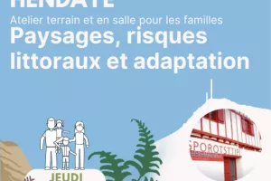 Atelier en familles - Paysages, risques littoraux et adaptation
