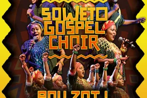 Soweto Gospel Choir - Pou Zot!