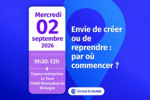 Envie de créer ou de reprendre une entreprise : par où commencer ?