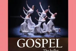 GOSPEL, THE BALLET