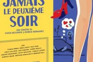 Jamais le deuxième soir