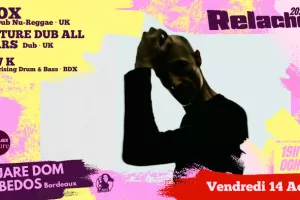 RELACHE #17 : FLOX + CULTURE DUB ALL STAR + LOW K