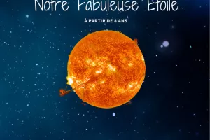 Le Soleil, notre fabuleuse étoile