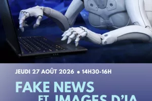 Atelier : Fake news et images d'IA