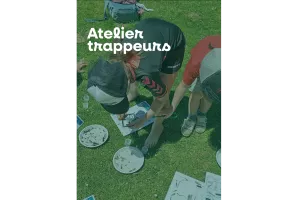 Atelier trappeur
