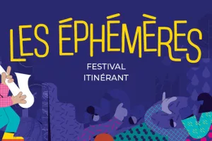 Festival Les Éphémères 2026